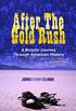 After the Gold Rush: A Bicycle Journey Through American History (English Edition)