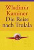 Die Reise nach Trulala (German Edition)