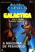 Galactica -- A Mquina de Pesadelo