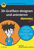 3D-Grafiken Designen und animieren fr Dummies Junior (German Edition)