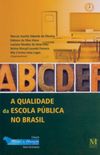A Qualidade da Escola Pblica no Brasil