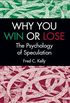Why You Win or Lose: The Psychology of Speculation (English Edition)