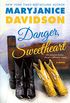 Danger, Sweetheart: A Novel (English Edition)