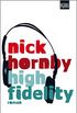 High Fidelity: Roman (German Edition)