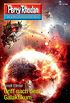 Perry Rhodan 2740: Griff nach dem Galaktikum: Perry Rhodan-Zyklus "Das Atopische Tribunal" (Perry Rhodan-Die Grte Science- Fiction- Serie) (German Edition)