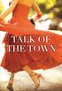 Talk of the Town (English Edition)
