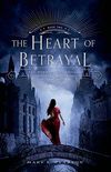 The Heart of Betrayal: The Remnant Chronicles, Book Two (English Edition)