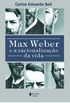Max Weber e a racionalizao da vida