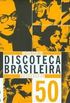 Discoteca Brasileira  - Anos 50