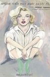 Marilyn tena once dedos en los pies: y otras leyendas de Hollywood