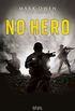 No Hero (DOCUMENTS (H.C)) (French Edition)