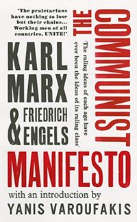 The Communist Manifesto: with an introduction by Yanis Varoufakis (Vintage Classics) (English Edition)