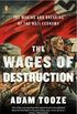 The Wages of Destruction