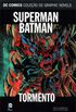 Superman / Batman: Tormento (DC Comics Coleo Graphic Novels)