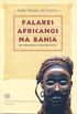 Falares Africanos Na Bahia