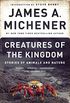 Creatures of the Kingdom: Stories of Animals and Nature (English Edition)