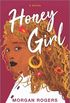 Honey Girl: A Novel (English Edition)