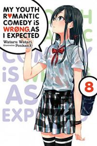 My Youth Romantic Comedy Is Wrong, As I Expected - vol.08