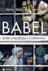 Babel: Entre a incerteza e a esperana