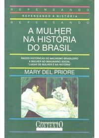 A mulher na histria do Brasil