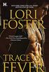 Trace of Fever (The Men Who Walk the Edge of Honor Book 2) (English Edition)