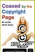 Coaxed by the Copyright Page: An Erotic Short Story