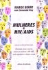 Mulheres E HIV/Aids