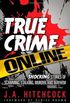 True Crime Online
