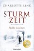 Sturmzeit - Wilde Lupinen: Roman (Die Sturmzeittrilogie 2) (German Edition)
