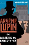 Arsène Lupin e o mistério de Barre-y-va