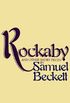 Rockabye and Other Short Pieces (Beckett, Samuel) (English Edition)