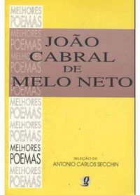 Melhores Poemas - Joo Cabral de Melo Neto