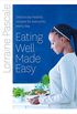 Eating Well Made Easy: Deliciously healthy recipes for everyone, every day (English Edition)