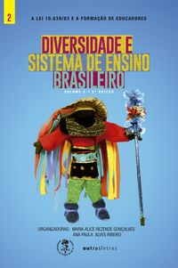 Diversidade e Sistema de Ensino Brasileiro - Volume II