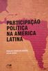 Participao poltica na Amrica Latina
