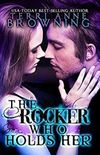 The Rocker Who Holds Her