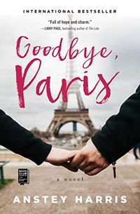 Goodbye, Paris: A Novel (English Edition)
