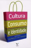 Cultura Consumo e Identidade