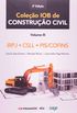 IRPJ, CSL, PIS, PASEP e COFINS - Volume 3. Coleo IOB de Construo Civil