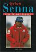 Ayrton Senna - Prncipe da Frmula 1