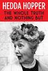 The Whole Truth and Nothing But (English Edition)