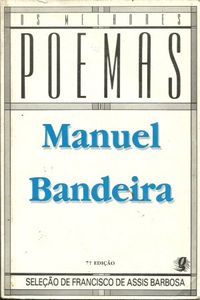 Os Melhores Poemas de Manuel Bandeira