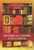 Histria da Paraba e Sua Capital