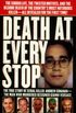 Death at Every Stop: The True Story of Serial Killer Andrew Cunanan - The Man Who Murdered Designer Gianni Versace (English Edition)