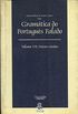 Gramtica do Portugus Falado - Volume VII: Novos Estudos
