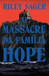 O massacre da famlia Hope