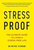 Stress-Proof: The ultimate guide to living a stress-free life (English Edition)