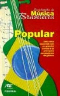 Enciclopedia Da Musica Brasileira. Popular