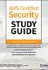 AWS Certified Security Study Guide: Specialty (SCS-C01) Exam (English Edition)