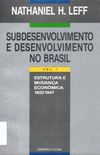 Subdesenvolvimento e Desenvolvimento no Brasil 